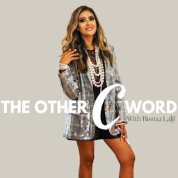 The Other C Word