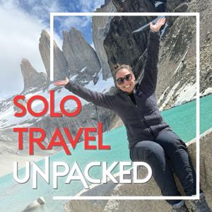 Solo Travel Unpacked