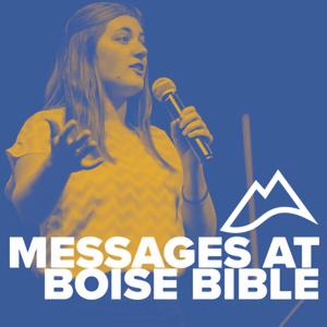 Messages at Boise Bible College