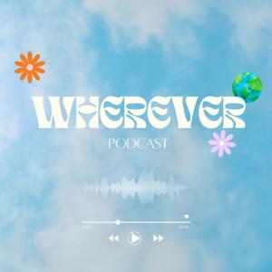 Wherever -毎週日曜、世界のどこかから情報を発信-