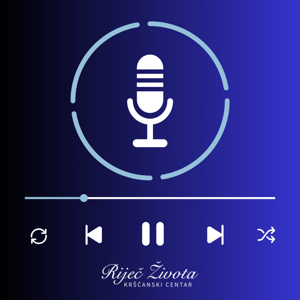 Riječ Života podcast