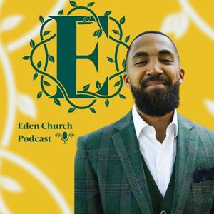 Eden Church NJ Podcast