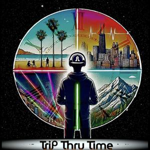 Trip Thru Time