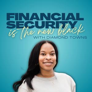 Financial Security is the New Black