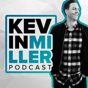 Kevin Miller Podcast