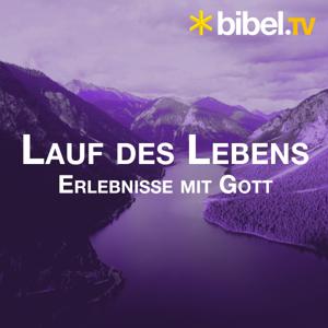 Bibel TV Lauf des Lebens - Erlebnisse mit Gott