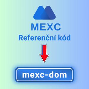 MEXC Referenční kód: "mexc-dom" (1 200 USDT bonus za registraci)