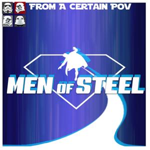 Men of Steel by CertainPOV Media