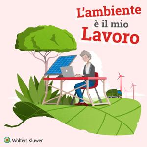 L'ambiente è il mio lavoro