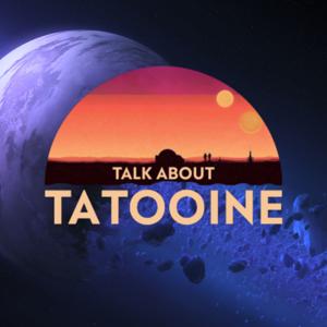 Talk about Tatooine