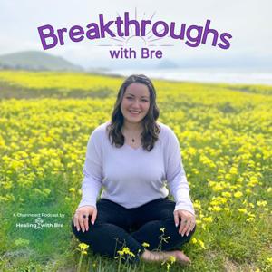 Breakthroughs With Bre