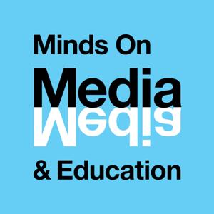 Minds On Media & Education