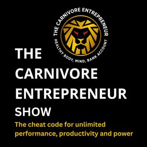 The Carnivore Entrepreneur Show