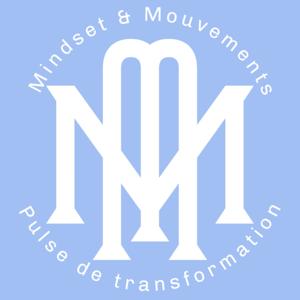Mindset & Mouvements