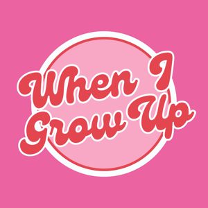 When I Grow Up