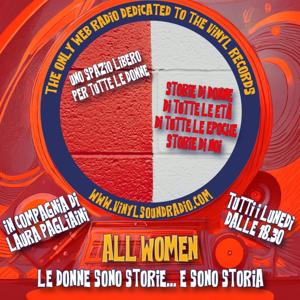 Vinyl Sound Radio Live: All women: le donne sono storie