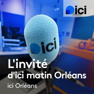 L'invité de ici matin Orléans