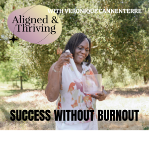 Aligned & Thriving | Wellness Tips, Spiritual Growth, Self-Love Healing