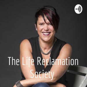 Sherry Trentini & The Life Reclamation Society