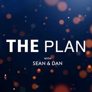 THE PLAN with Sean and Dan