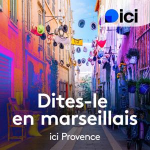 Dites-le en Marseillais