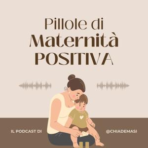Pillole di Maternità Positiva