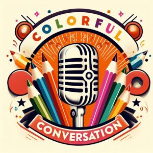 Colorful Conversations