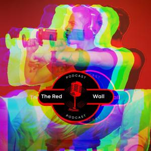 The Red Wall Podcast