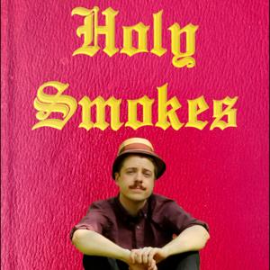 Holy Smokes with Scoochie Boochie