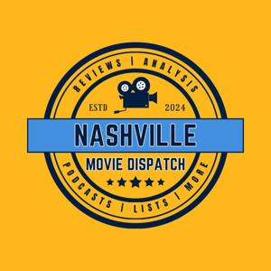 Nashville Movie Dispatch