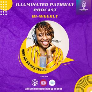 Illuminated Pathway Podcast