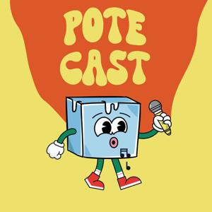 Pote'Cast