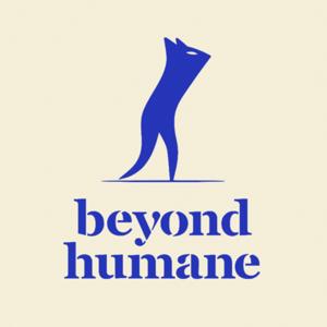 Beyond Humane