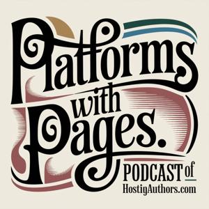 Platforms with Pages. The Podcast of HostingAuthors.com