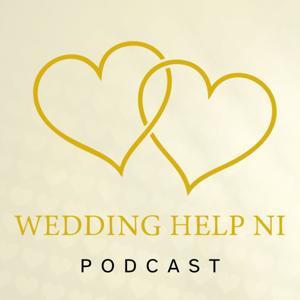 Wedding Help NI Podcast