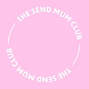 The SEND Mum Club by The SEND Mum Club