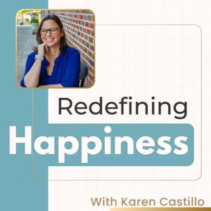 Redefining Happiness