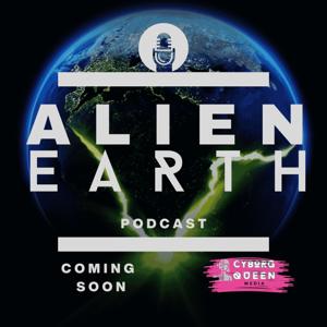 Alien Earth Podcast