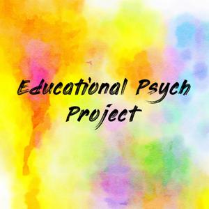 Educational Psych Project