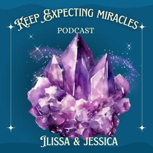 Keep Expecting Miracles