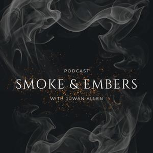 Smoke and Embers