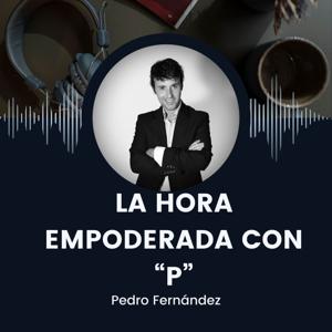 La Hora Empoderada con P