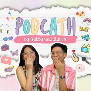 PODCATH by Gabby and Aaron