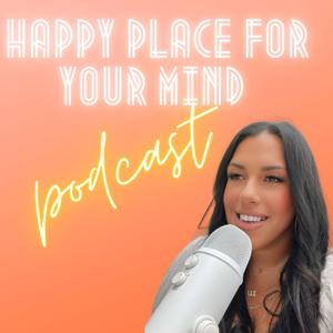 Happy Place For Your Mind