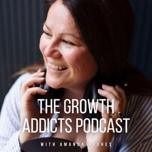The Growth Addicts Podcast