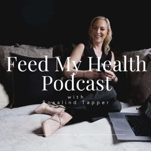 The Feed My Health Podcast
