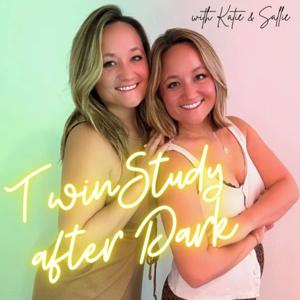 Twin Study after Dark