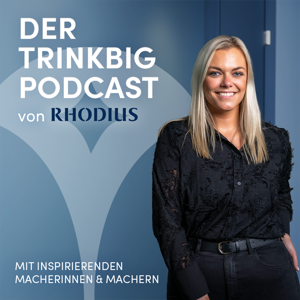 DER TRINKBIG PODCAST