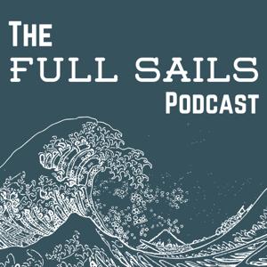 The Full Sails Podcast