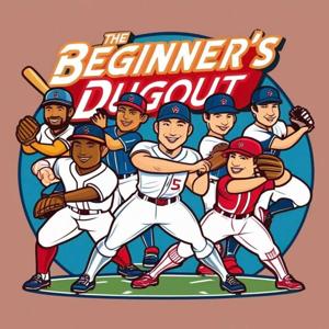 The Beginner's Dugout